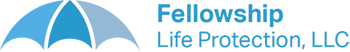 Welcome to Fellowship Life Protection